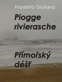 Piogge rivierasche / Přímořský déšť