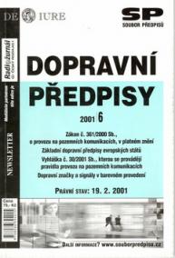 Dopravní předpisy evropských států Právní stav k 19.2.2001