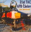 21st TAC AFB Čáslav in detail