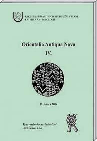 Orientalia Antiqua Nova lV.