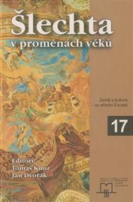 Šlechta v proměnách věků