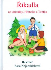 Říkadla od Andulky, Honzíka a Toníka