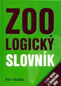 Zoologický slovník - 1111 hesel z živočišné říše