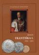 Mince Františka I. 1792-1835