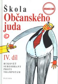 Škola občanského juda IV.