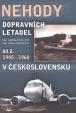 Nehody dopravních letadel díl 2. 1945-1960 v Československu