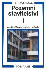 Pozemní stavitelství I pro střední školy se stavebním zaměřením