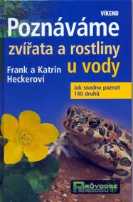 Poznáváme zvířata a rostliny u vody