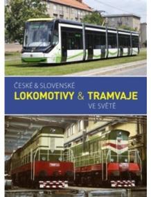 České -amp; slovenské lokomotivy -amp; tramvaje ve světě