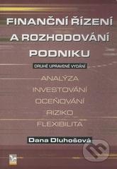 Finanční řízení a rozhodování podniku – 2. upravené vydání