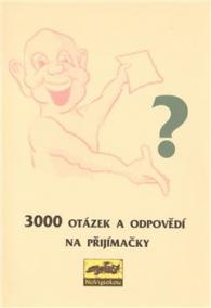 3000 otázek a odpovědí na přijímačky