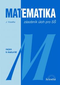 Matematika nejen k maturitě