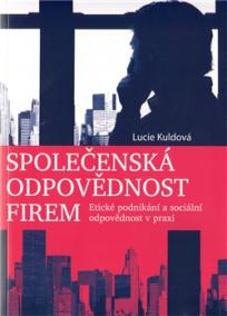 SPOLEČENSKÁ ODPOVĚDNOST FIREM