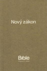 BIBLE překlad 21. století - Nový zákon