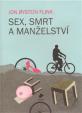 Sex, smrt a manželství