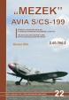 „MEZEK“ Avia S/CS-199 - 2. díl