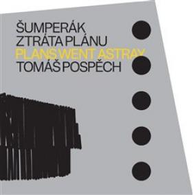 Šumperák - Ztráta plánu / Plans went astray