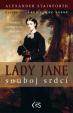 Lady Jane - souboj srdcí (čtvrtý díl Ságy temné vášně)
