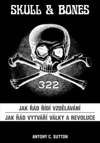 Skull - Bones - Jak řád řídí vzdělávání, Jak řád vytváří války a revoluce