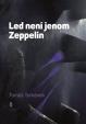 Led není jenom Zeppelin