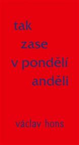 Tak zase v pondělí anděli
