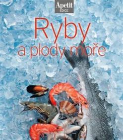 Ryby a plody moře (Edice Apetit