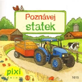 Poznávej statek - Poznávej svůj svět