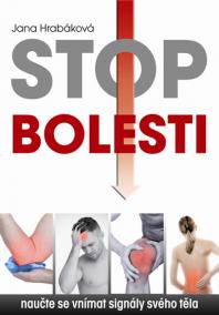 Stop bolesti - Naučte se vnímat signály