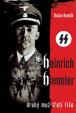 Heinrich Himmler - Druhý muž třetí říše