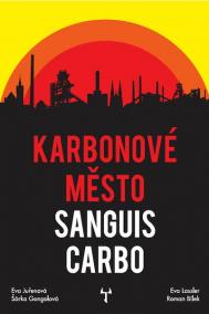 Karbonové město: Sanguis Carbo