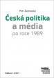 Česká politika a média po roce 1989