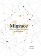 Migrace - Stěhování lidstva od pravěku p