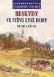 Tajemné stezky - Beskydy - Ve stínu Lysé hory