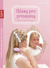 Účesy pro princezny - Jak na dlouhé vlasy?