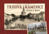 Trhová Kamenice včera a dnes