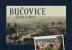 Bučovice včera a dnes