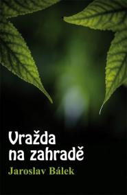 Vražda na zahradě