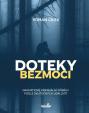Doteky bezmoci - Dramatické kriminální p