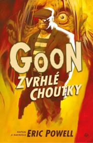 Goon 5 - Zvrhlé choutky