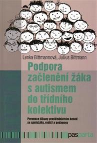 Podpora začlenění žáka s autismem do třídního kolektivu