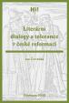 Literární dialogy a tolerance v české reformaci