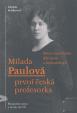 Milada Paulová - první česká profesorka