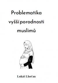 Problematika vyšší porodnosti muslimů