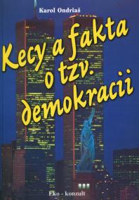 Kecy a fakta o tzv. demokraci