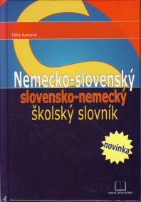Nemecko-slovenský slovensko-nemecký školský slovník