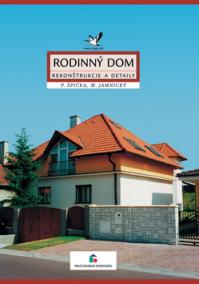 Rodinný dom - Rekonštrukcie a detaily