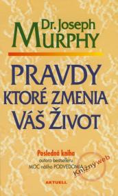 Pravdy ktoré zmenia váš život