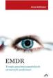 EMDR - Terapia psychotraumatických stresových syndrómov