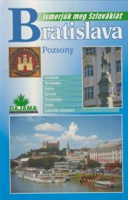 Bratislava - Pozsony - Ismerjük meg Szlovákiát