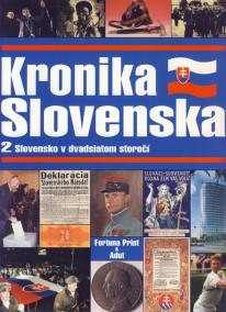 Kronika Slovenska 2- Slovensko v 20.st